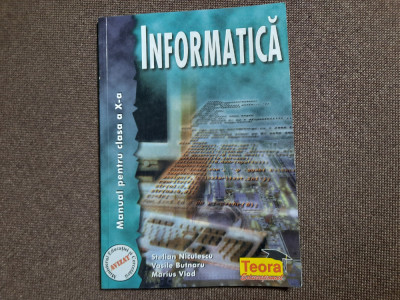 Informatica - Clasa A X A - Manual. Profilul real STELIAN NICULESCU foto