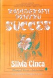 RADIOGRAFII PENTRU SUCCES-SILVIA CINCA-307486