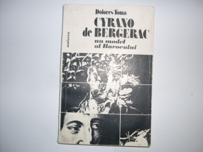Cyrando De Bergerac Un Model Al Barocului - Dolores Toma , 20153 foto