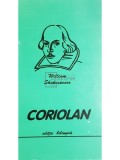 William Shakespeare - Coriolan (Editia: 1999)