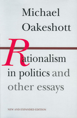 Rationalism in Politics and Other Essays foto
