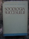 SOCIOLOGIA SUCCESULUI - MIHAI RALEA, T. HARITON