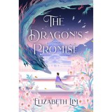The Dragon&#039;s Promise - Elizabeth Lim