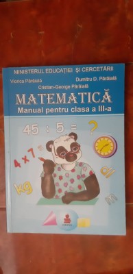 MATEMATICA CLASA A III A - PARAIALA STARE FOARTE BUNA foto