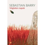 V&eacute;gtelen napok - Sebastian Barry