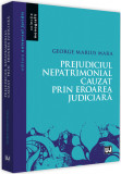 Prejudiciul nepatrimonial cauzat prin eroarea judiciara | George Mara, Universul Juridic