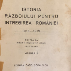 Istoria razboiului pentru intregirea Romaniei - Const. Kiritescu