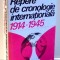 REPERE DE CRONOLOGIE INTERNATIONALA 1914-1945 de PETRE BARBULESCU, IONEL CLOSCA , 1982
