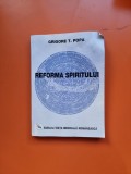 Reforma spiritului - Grigore T. Popa