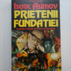 PRIETENII FUNDATIEI - Isaac Asimov