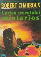 Cartea trecutului misterios foto