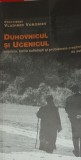 DUHOVNICUL SI UCENICUL Vladimir Vorobiev