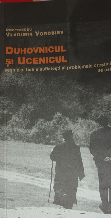 DUHOVNICUL SI UCENICUL Vladimir Vorobiev