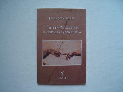 Puterea cuvantului si vindecarea miraculoasa - Ileana Stanculeasa foto