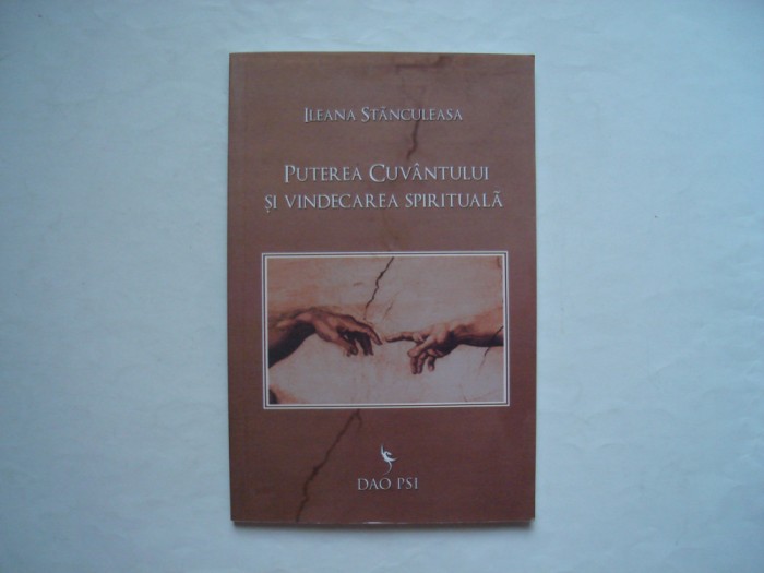 Puterea cuvantului si vindecarea miraculoasa - Ileana Stanculeasa