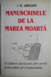 Manuscrisele de la Marea Moarta &ndash; I. D. Amusin