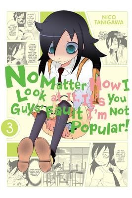 No Matter How I Look at It, It&amp;#039;s You Guys&amp;#039; Fault I&amp;#039;m Not Popular!, Vol. 3 foto