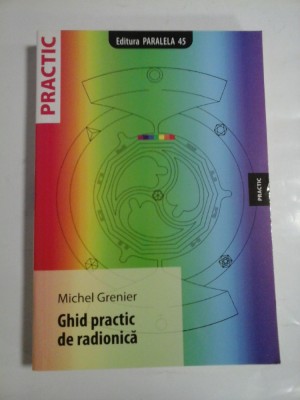 GHID practic de radionica - Michel Grenier foto