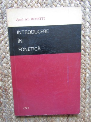 AL. ROSETTI - INTRODUCERE IN FONETICA foto