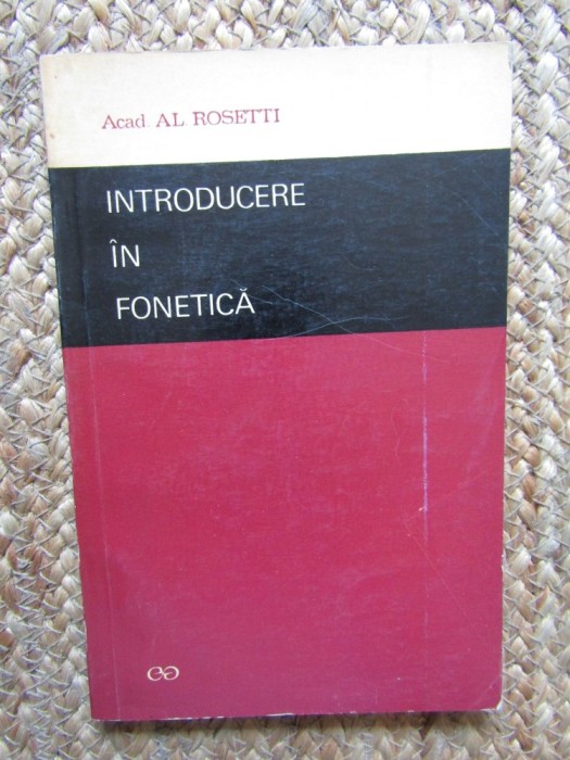 AL. ROSETTI - INTRODUCERE IN FONETICA