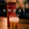 Sweat (Tcg Edition)