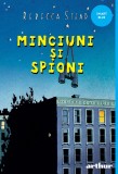 Minciuni și spioni | paperback - Rebecca Stead, Arthur