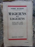 Magiciens et Logiciens - Andr&eacute; Maurois