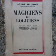 Magiciens et Logiciens - André Maurois