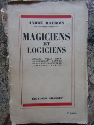 Magiciens et Logiciens - Andr&amp;eacute; Maurois foto