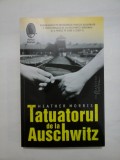 Tatuatorul de la Auschwitz - HEATHER MORRIS