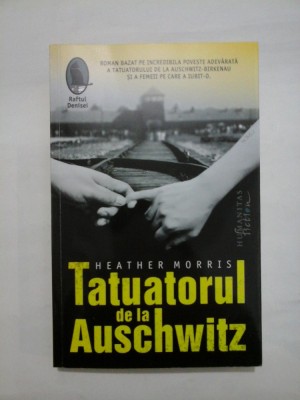 Tatuatorul de la Auschwitz - HEATHER MORRIS foto
