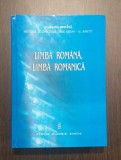 LIMBA ROMANA, LIMBA ROMANICA - OMAGIU ACADEMICIANULUI MARIUS SALA - AUTOGRAF