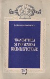 Spiru Constantinescu - Transmiterea si prevenirea bolilor infectioase