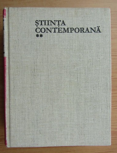 Rene Taton - Stiinta contemporana IV (part. 2 - Secolul XX)