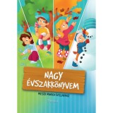 Nagy &eacute;vszakk&ouml;nyvem - Mes&eacute;k minden &eacute;vszakhoz