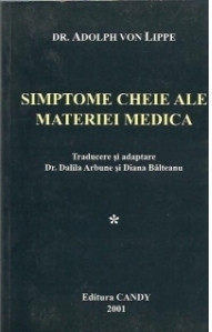 DR. A. VON LIPPE - SIMPTOME CHEIE ALE MATERIEI MEDICA - VOL.1 (HOMEOPATIE) foto