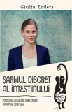 sarmul discret al intestinului - Giulia Enders, Trei