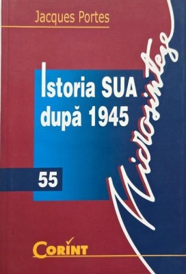 Istoria SUA dupa 1945 - Jacques Portes foto