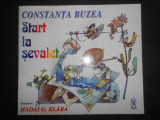 Constanta Buzea - Start la sevalet (1998, cu autograful si dedicatia autoarei)