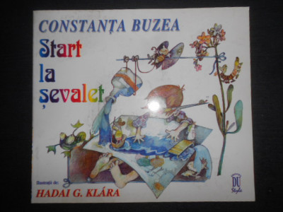 Constanta Buzea - Start la sevalet (1998, cu autograful si dedicatia autoarei) foto