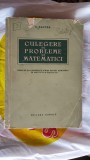 Cumpara ieftin CULEGERE DE PROBLEME DE MATEMATICI - ADMITEREA FACULTATI - SACTER