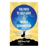 Path to Self-Love and World Domination, Heidi Green