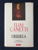 Orbirea &ndash; Elias Canetti (ed. cartonata), Polirom