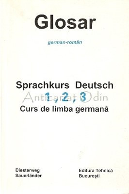Glosar German-Roman. Sprachkurs Deutsch 1, 2, 3. Curs De Limba G foto