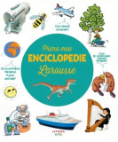 Prima mea enciclopedie Larousse - Paperback brosat - *** - Litera mică