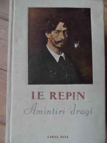 Amintiri Dragi - I. E. Repin ,520442
