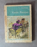 Carte - Vasile Alecsandri - Vasile Porojan (Editura Tineretului, anul 1968)