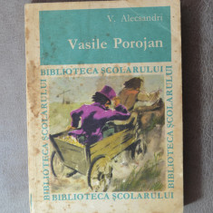 Carte - Vasile Alecsandri - Vasile Porojan (Editura Tineretului, anul 1968)
