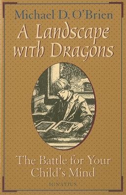 A Landscape with Dragons: The Battle for Your Child&amp;#039;s Mind foto