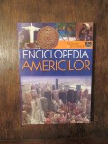 Enciclopedia Americilor - Horia C. Matei, Silviu Neguț, Ion Nicolae...